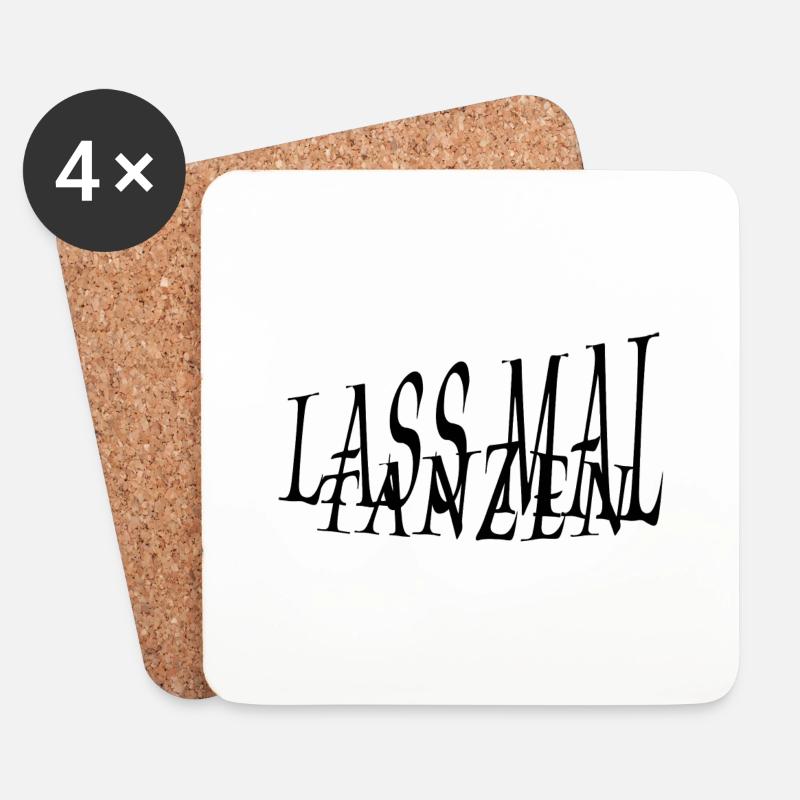 Lass MaL TanZen - Untersetzer (4er-Set) - Weiß