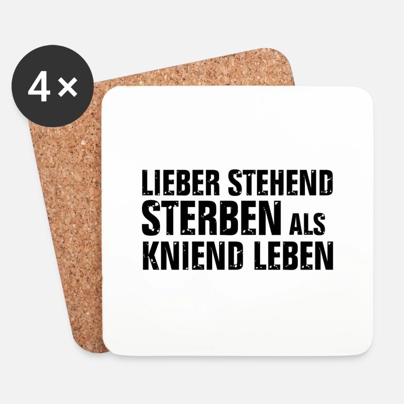 LIEBER STEHEND STERBEN ALS KNIEND LEBEN BO - Untersetzer (4er-Set) - Weiß