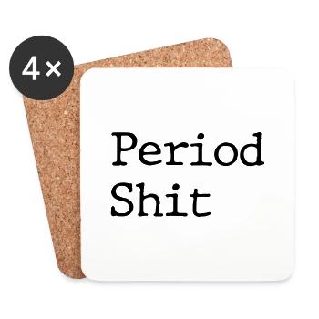 period shit - Coasters (set of 4) - white - Front