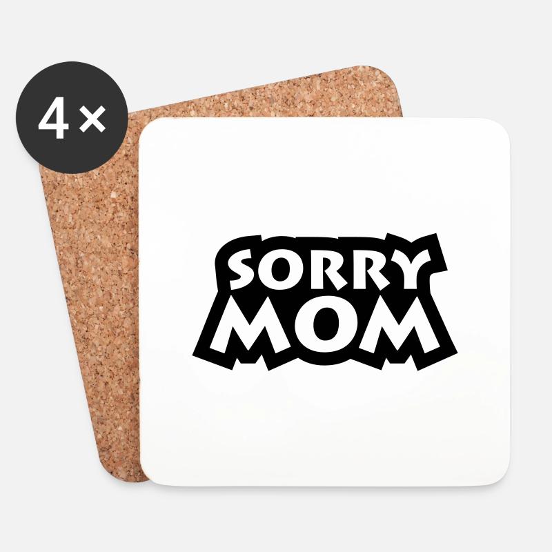 Sorry Mom - Untersetzer (4er-Set) - Weiß