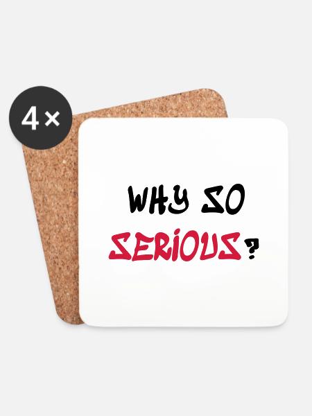 Why so serious - Untersetzer (4er-Set) - Weiß