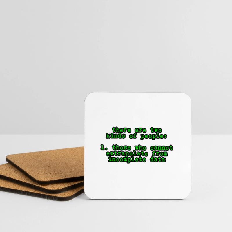 Those Who Cannot Extrapolate From Incomplete Data4 Untersetzer (4er-Set)