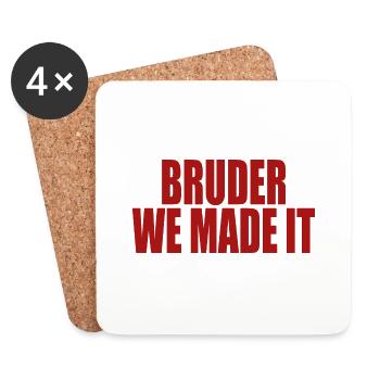 Bruder we made it - Untersetzer (4er-Set) - Weiß - Vorne