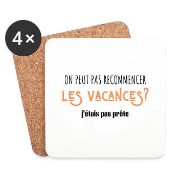 on peut pas recommencer les vacances - Dessous de verre (lot de 4) - blanc - Devant
