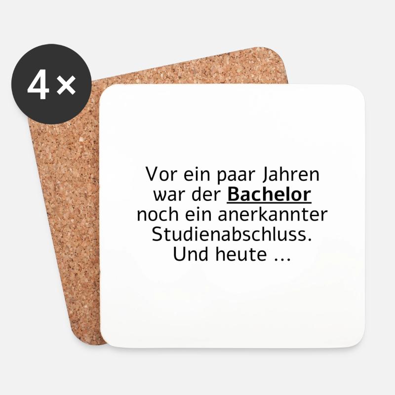 Vor Jahren war der Bachelor ein Studienabschluss - Untersetzer (4er-Set) - Weiß