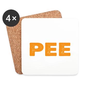 I Have To Pee 26 - Untersetzer (4er-Set) - Weiß - Vorne