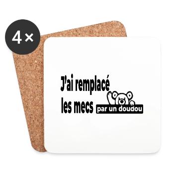 J'ai remplacé les mecs par un doudou - Humour - Dessous de verre (lot de 4) - blanc - Devant