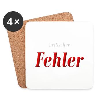 kritischer Fehler - Untersetzer (4er-Set) - Weiß - Vorne