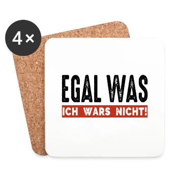 Egal Was Ich Wars Nicht Ironie Sarkasmus Spruch - Untersetzer (4er-Set) - Weiß - Vorne