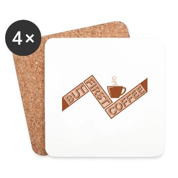 Aber zuerst Kaffee lustig süchtig Koffeinliebhaber - Untersetzer (4er-Set) - Weiß - Vorne