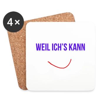 Weil ich’s kann! 😎 Für selbstbewusste Macher & Mä - Untersetzer (4er-Set) - Weiß - Vorne