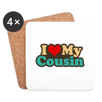i love my cousin - Untersetzer (4er-Set) - Weiß - Vorne