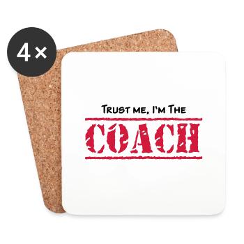 Trust me, I'm the COACH, any colours - Untersetzer (4er-Set) - Weiß - Vorne