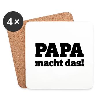 Papa macht das! Cooler Spruch - Untersetzer (4er-Set) - Weiß - Vorne