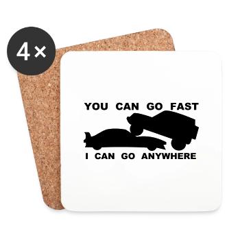 You can go fast I can go anywhere - Dessous de verre (lot de 4) - blanc - Devant