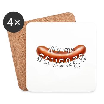 its me sausage Est moi saucisse Pas drôle cadeau - Dessous de verre (lot de 4) - blanc - Devant
