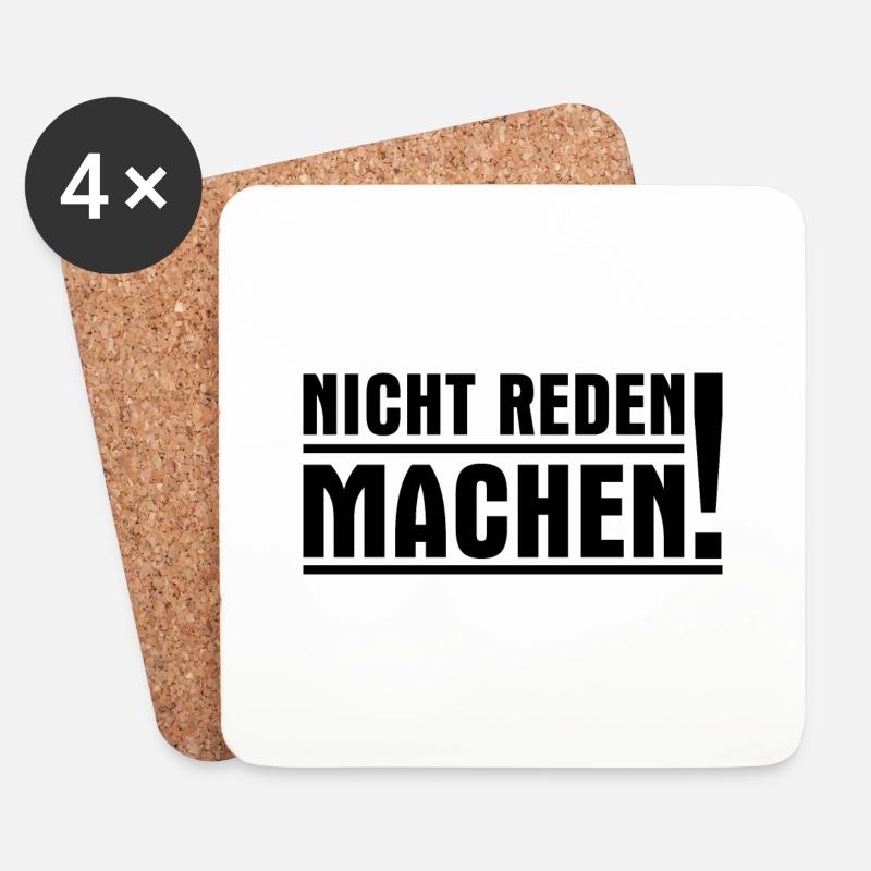Nicht reden machen! Nicht labbern sondern tun! - Untersetzer (4er-Set) - Weiß