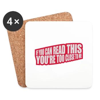 too close to me - Coasters (set of 4) - white - Front