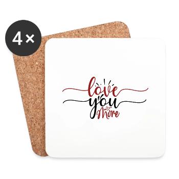 Love you more - Coasters (set of 4) - white - Front