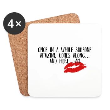 Once In A While Someone Amazing Comes Along Here I - Dessous de verre (lot de 4) - blanc - Devant