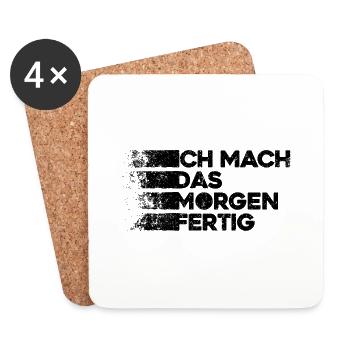 Witziges "Ich Mach Das Morgen Fertig" Design - Untersetzer (4er-Set) - Weiß - Vorne