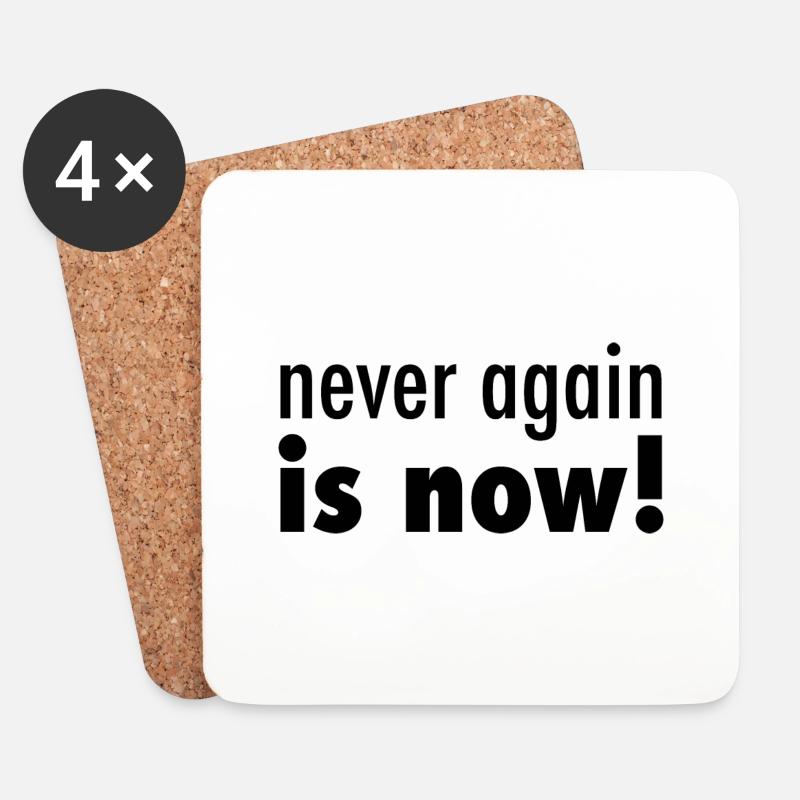 never again is now - Untersetzer (4er-Set) - Weiß