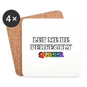 Let Me Be Perfectly Queer Arc-en-ciel - Dessous de verre (lot de 4) - blanc - Devant