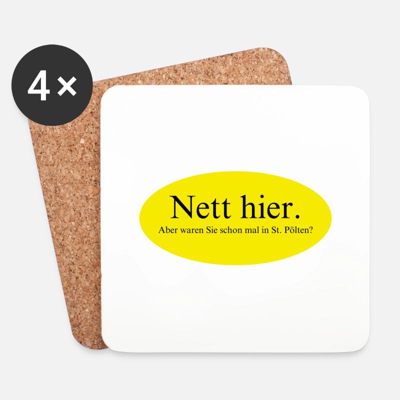 Nett hier, aber waren Sie schon mal in St. Pölten? - Untersetzer (4er-Set) - Weiß