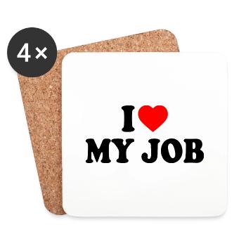 I love my job - Untersetzer (4er-Set) - Weiß - Vorne