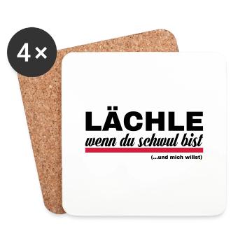 Lächle, wenn Du schwul bist! ...und mich willst - Untersetzer (4er-Set) - Weiß - Vorne