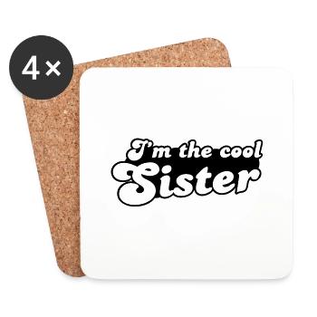 I'm the COOL sister - Coasters (set of 4) - white - Front