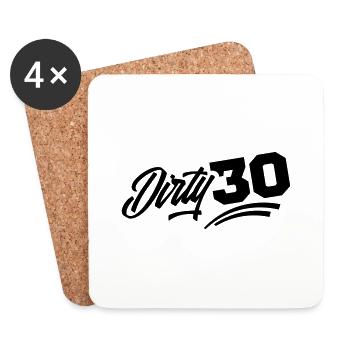 dirty 30 birthday - Untersetzer (4er-Set) - Weiß - Vorne