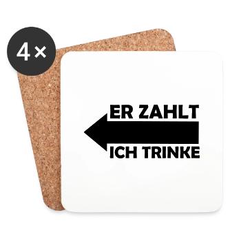 er_zahlt_ich_trinke_001 - Untersetzer (4er-Set) - Weiß - Vorne