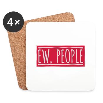 ew people lustiges Zitat - Untersetzer (4er-Set) - Weiß - Vorne