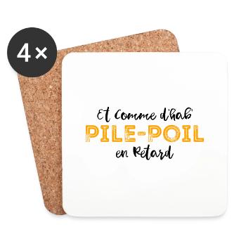 Et comme d'hab, pile poil en retard - humour - Dessous de verre (lot de 4) - blanc - Devant
