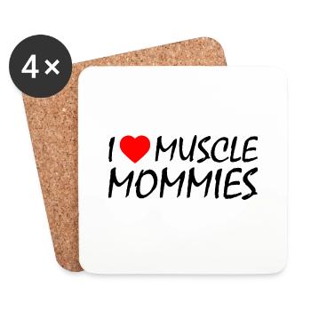 I love muscle mommies - Untersetzer (4er-Set) - Weiß - Vorne