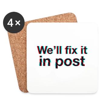We'll fix it in post. Glitch. Black text. - Coasters (set of 4) - white - Front