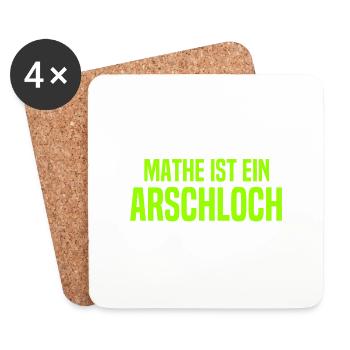 Mathe ist ein Arschloch - Mathematik - Schule - Untersetzer (4er-Set) - Weiß - Vorne