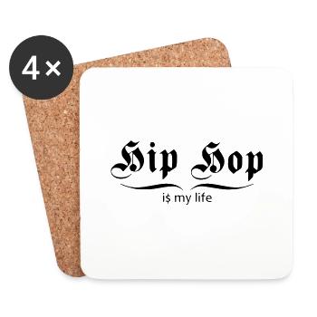 hip hop is my life - Coasters (set of 4) - white - Front