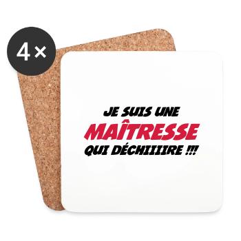 Je suis une Maîtresse qui déchiiiire !!! - Dessous de verre (lot de 4) - blanc - Devant