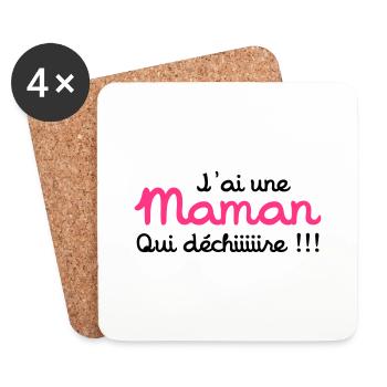 J'ai une Maman qui déchiiire ! - Dessous de verre (lot de 4) - blanc - Devant