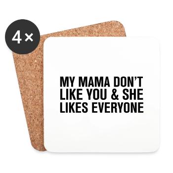 My mama Don't like you - Dessous de verre (lot de 4) - blanc - Devant