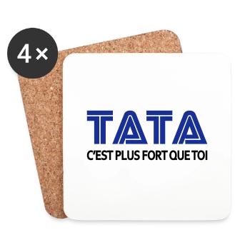 Tata c'est plus fort que toi - Dessous de verre (lot de 4) - blanc - Devant
