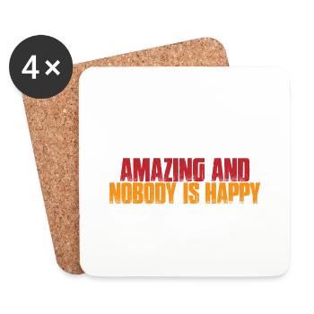 Everything is amazing and nobody is happy 3 - Coasters (set of 4) - white - Front
