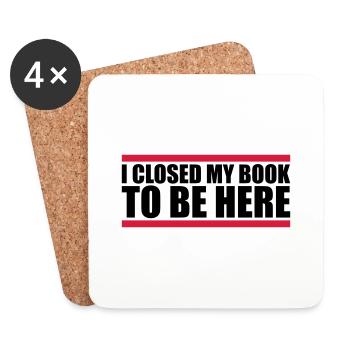 I closed my book - Coasters (set of 4) - white - Front