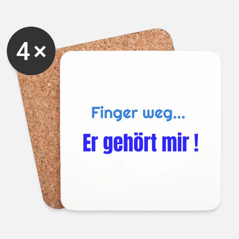 Finger weg er gehört mir - Untersetzer (4er-Set) - Weiß
