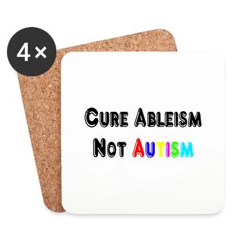 Cure Ableism Not Autism T-Shirt - Coasters (set of 4) - white - Front