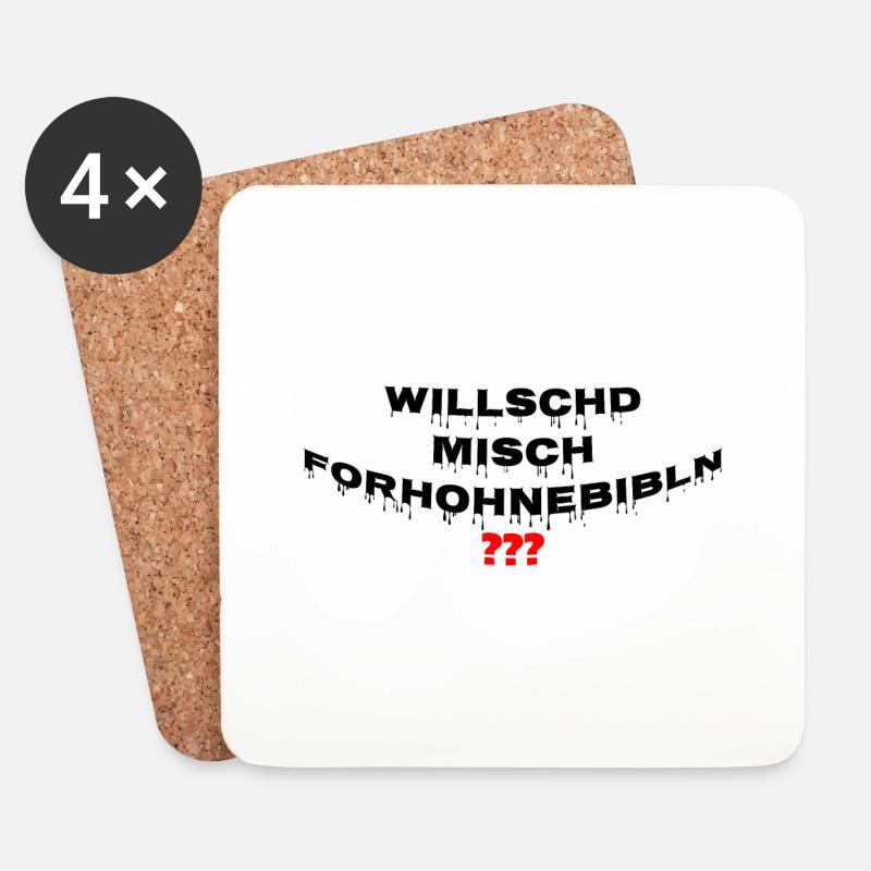 Willschd misch forhohnebibln? - Untersetzer (4er-Set) - Weiß