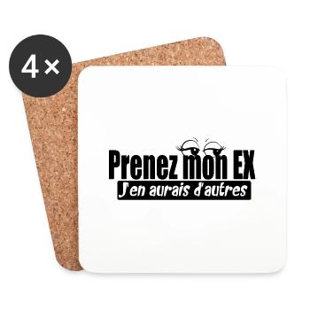 Prenez mon ex, j'en aurais d'autres - Citations - Dessous de verre (lot de 4) - blanc - Devant