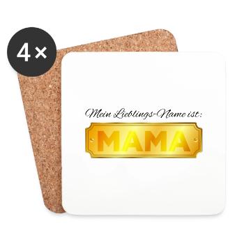 My favorite name is MAMA - Mother's Day Gift - Coasters (set of 4) - white - Front